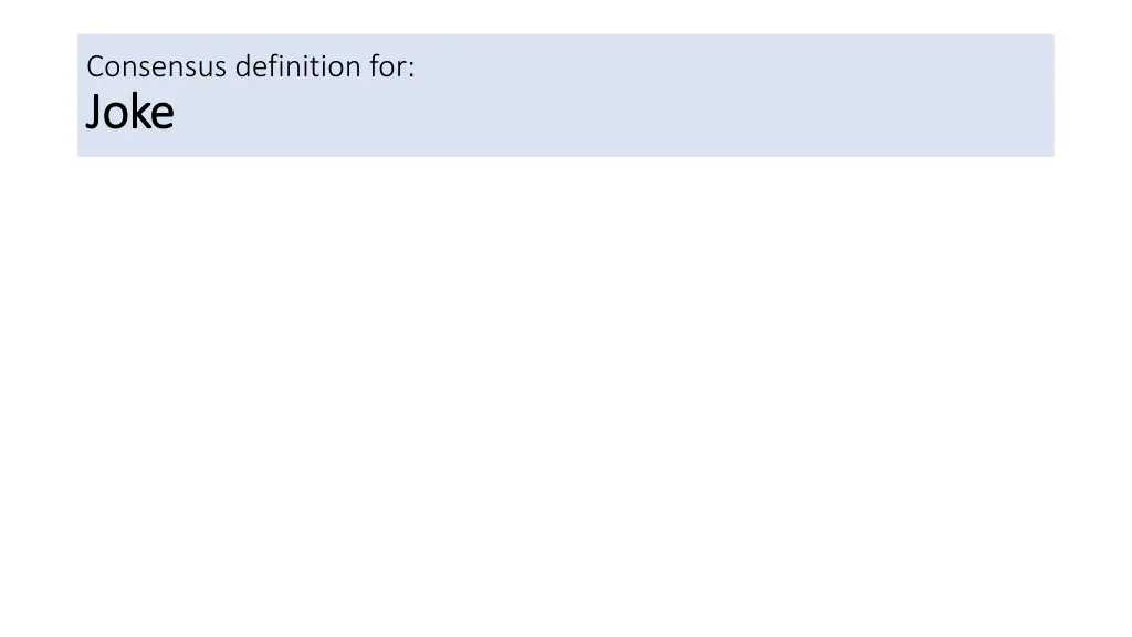 consensus definition for joke joke