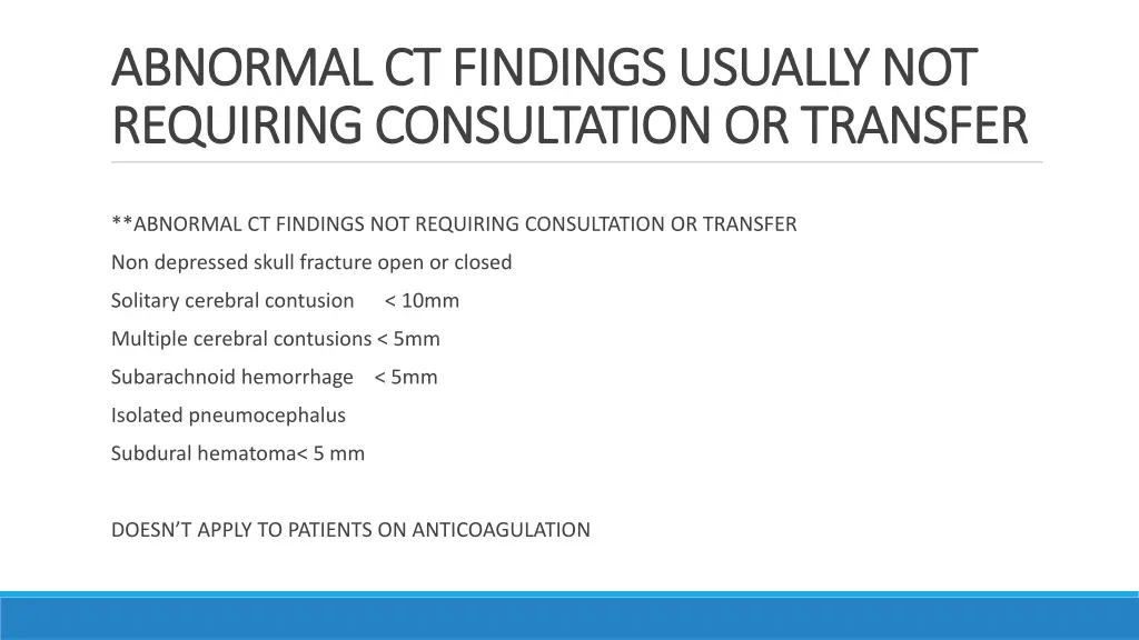 abnormal ct findings usually not abnormal