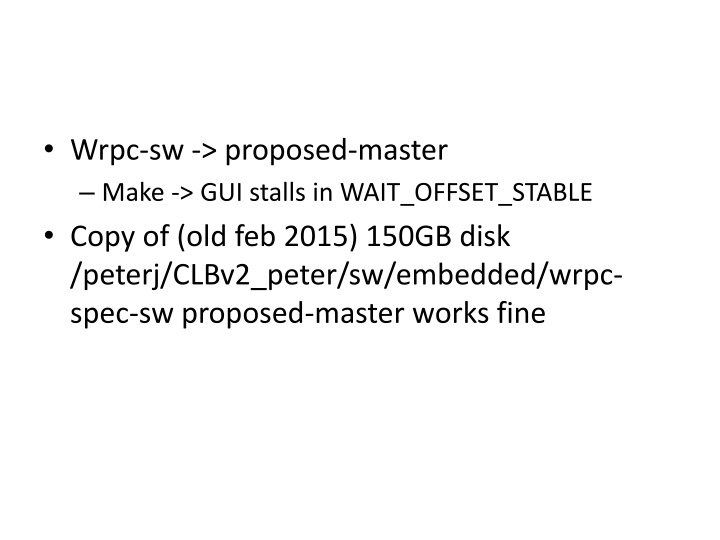 wrpc sw proposed master make gui stalls in wait