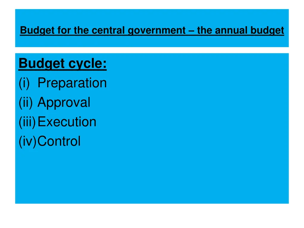 budget for the central government the annual