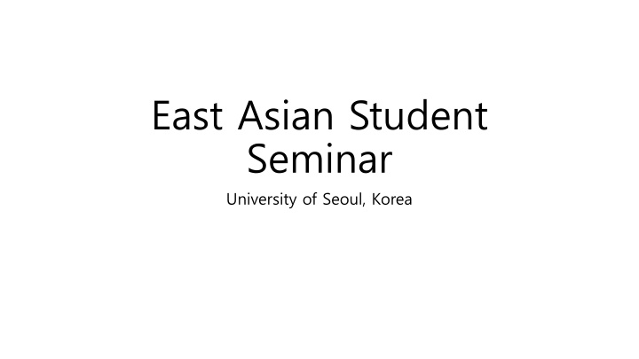 east asian student seminar university of seoul