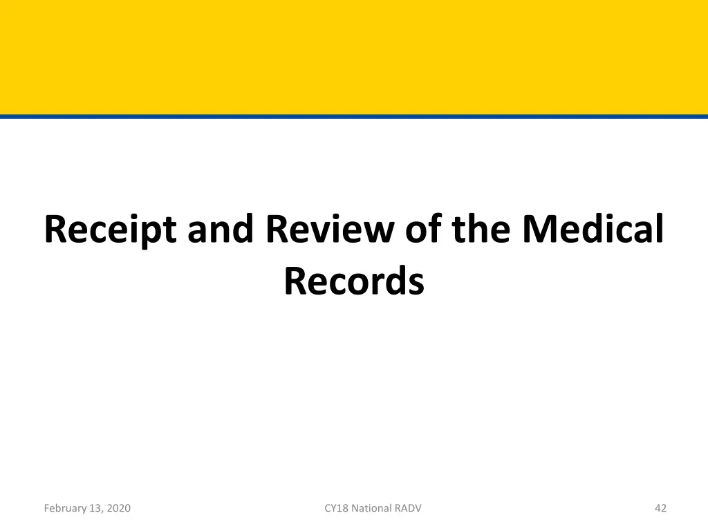 receipt and review of the medical records