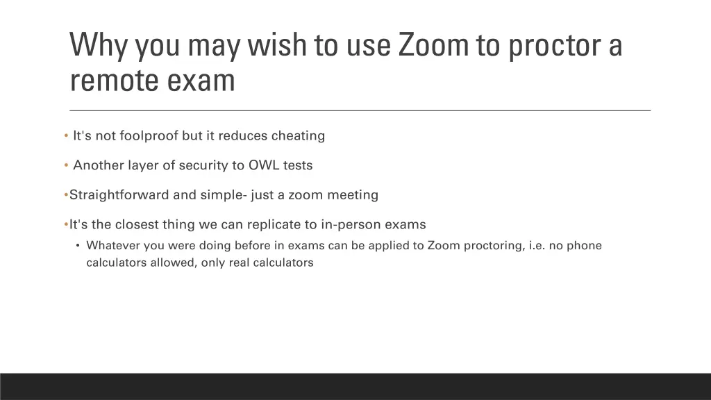 why you may wish to use zoom to proctor a remote