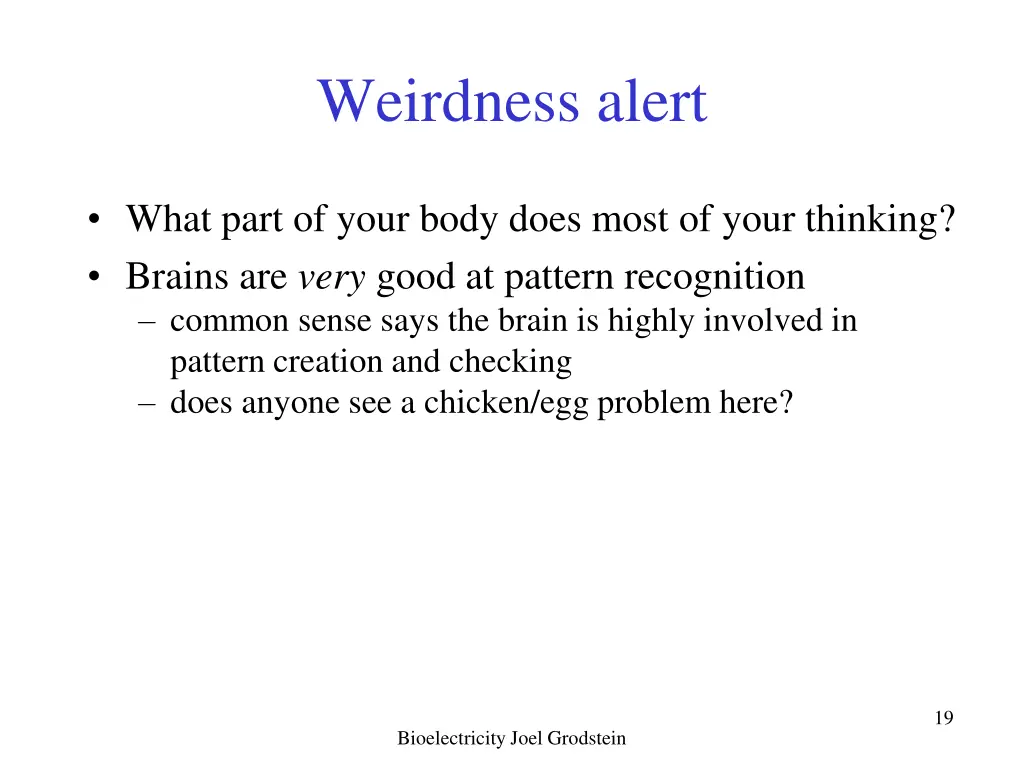 weirdness alert