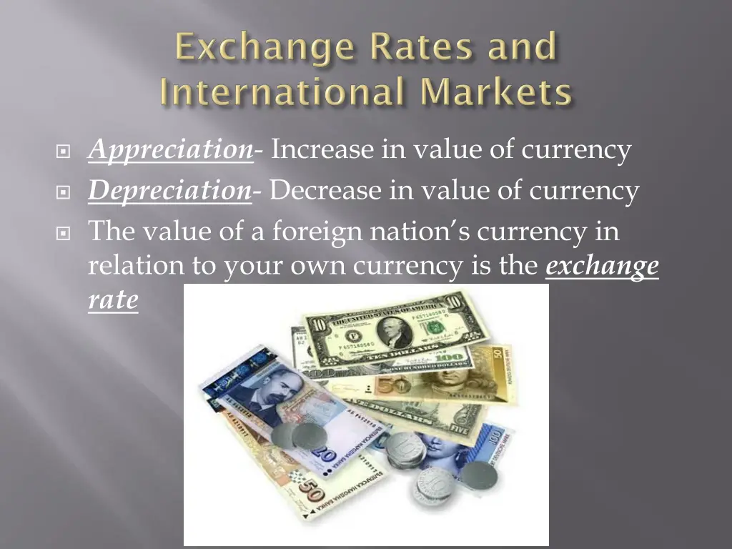 appreciation increase in value of currency