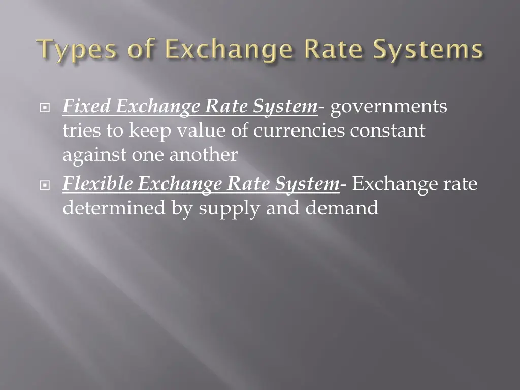 fixed exchange rate system governments tries