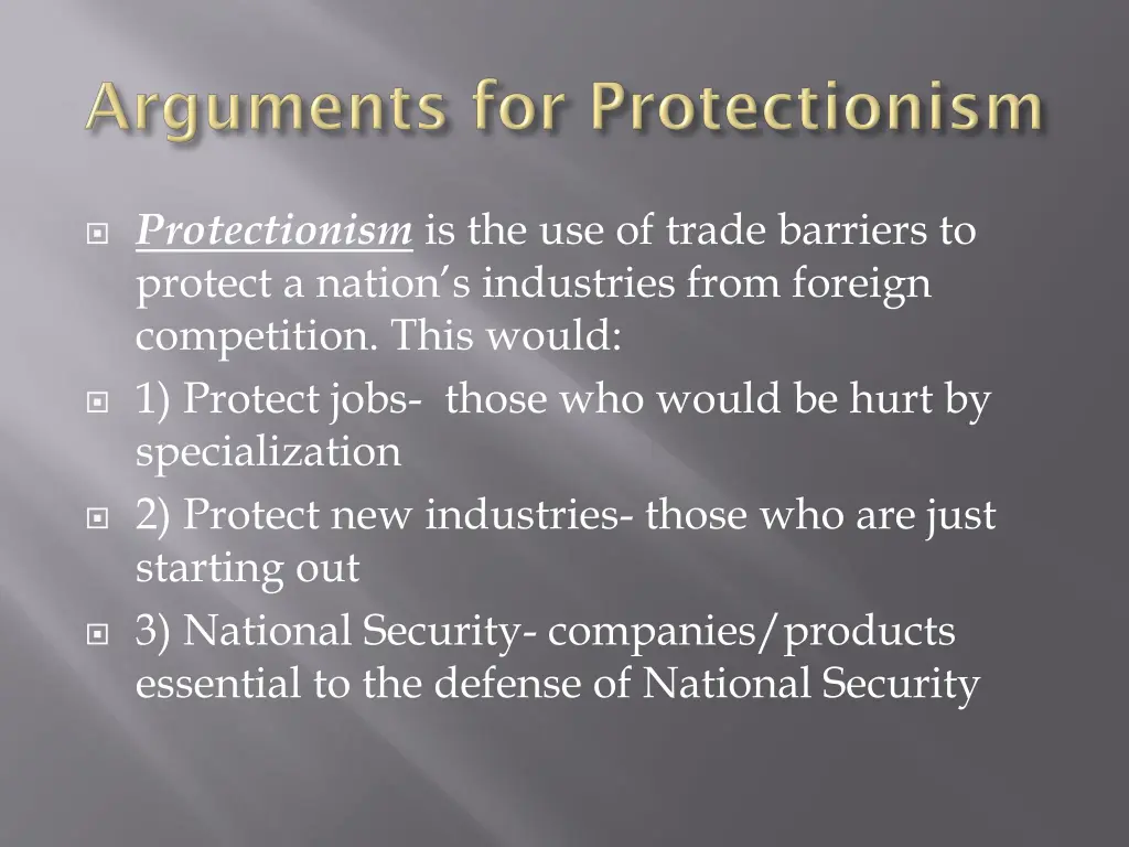 protectionism is the use of trade barriers