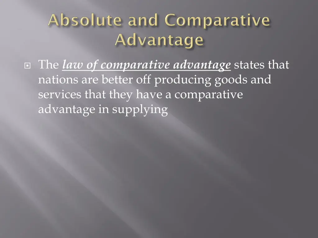 the law of comparative advantage states that