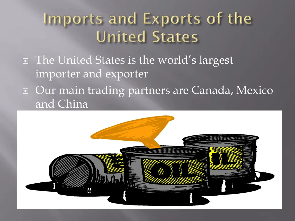 the united states is the world s largest importer