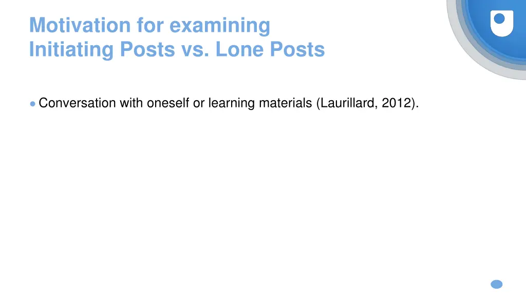 motivation for examining initiating posts vs lone 1