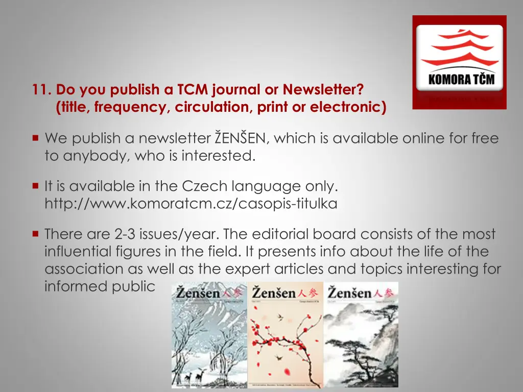 11 do you publish a tcm journal or newsletter