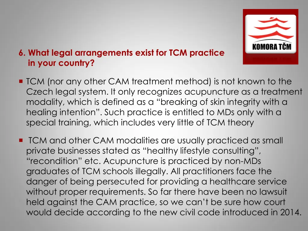 6 what legal arrangements exist for tcm practice