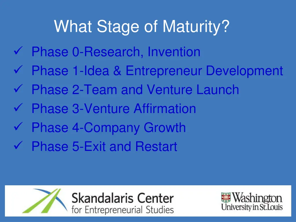 what stage of maturity