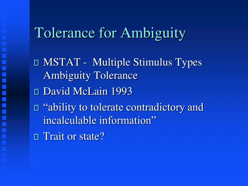 tolerance for ambiguity