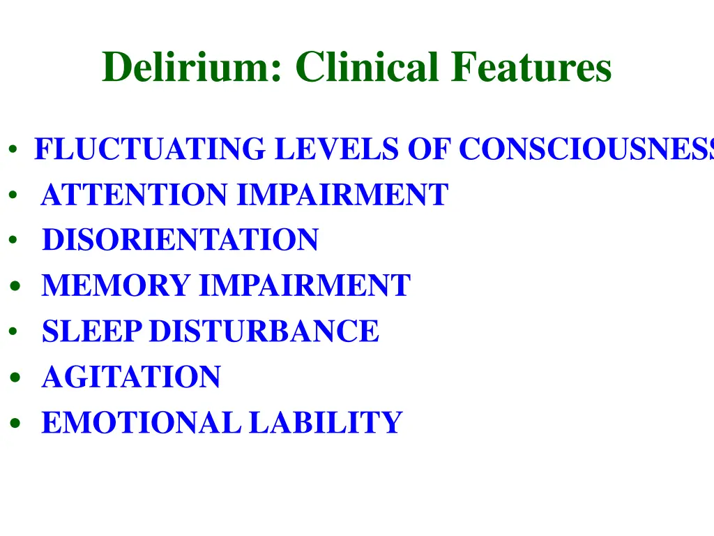 delirium clinical features