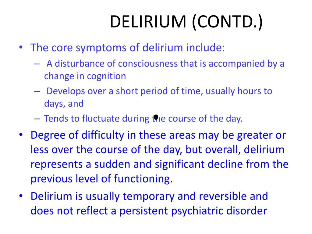 delirium contd