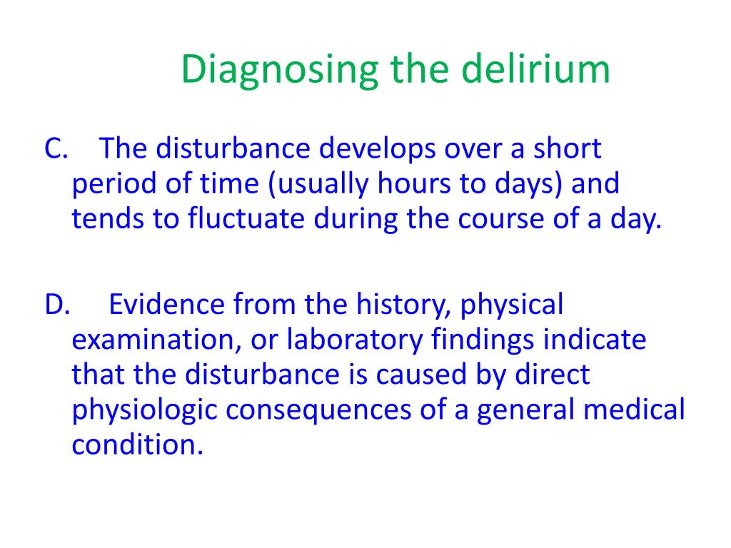 diagnosing the delirium 1