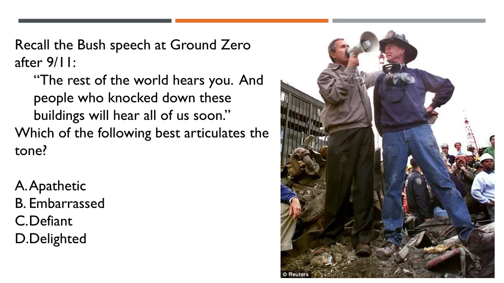 recall the bush speech at ground zero after