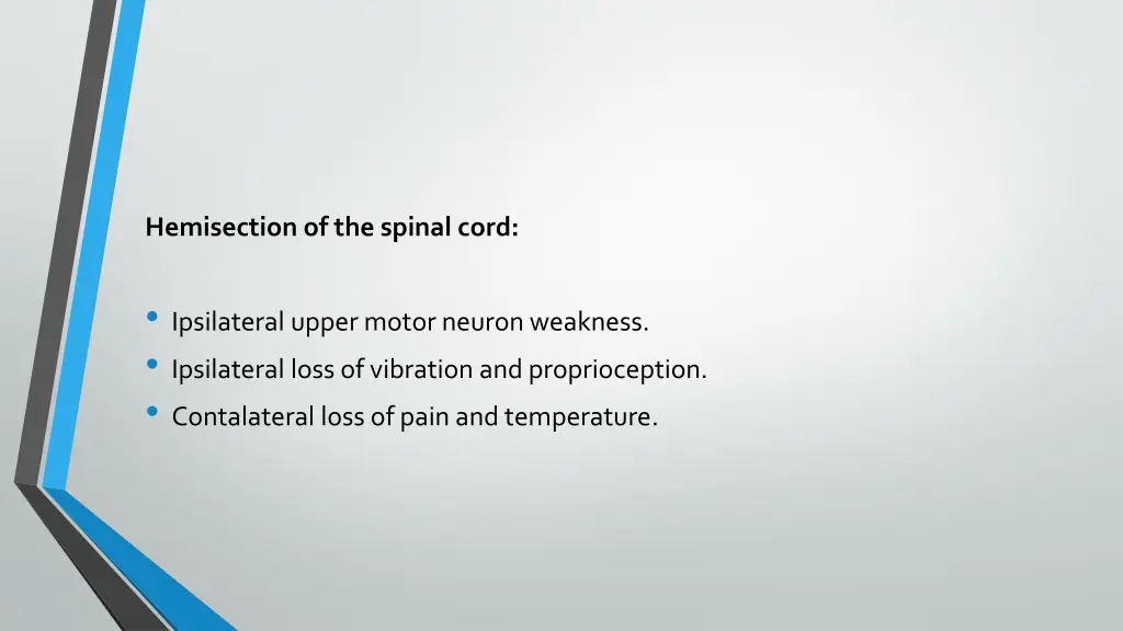 hemisection of the spinal cord