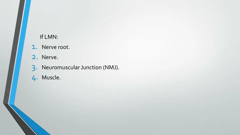 if lmn 1 nerve root 2 nerve 3 neuromuscular