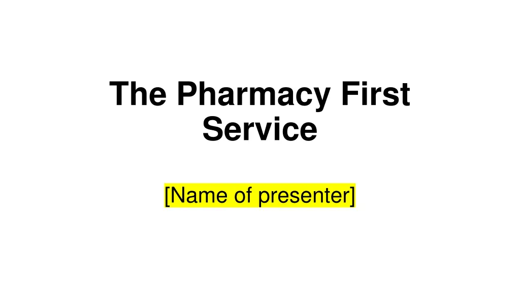 the pharmacy first service