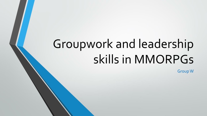 groupwork and leadership skills in mmorpgs