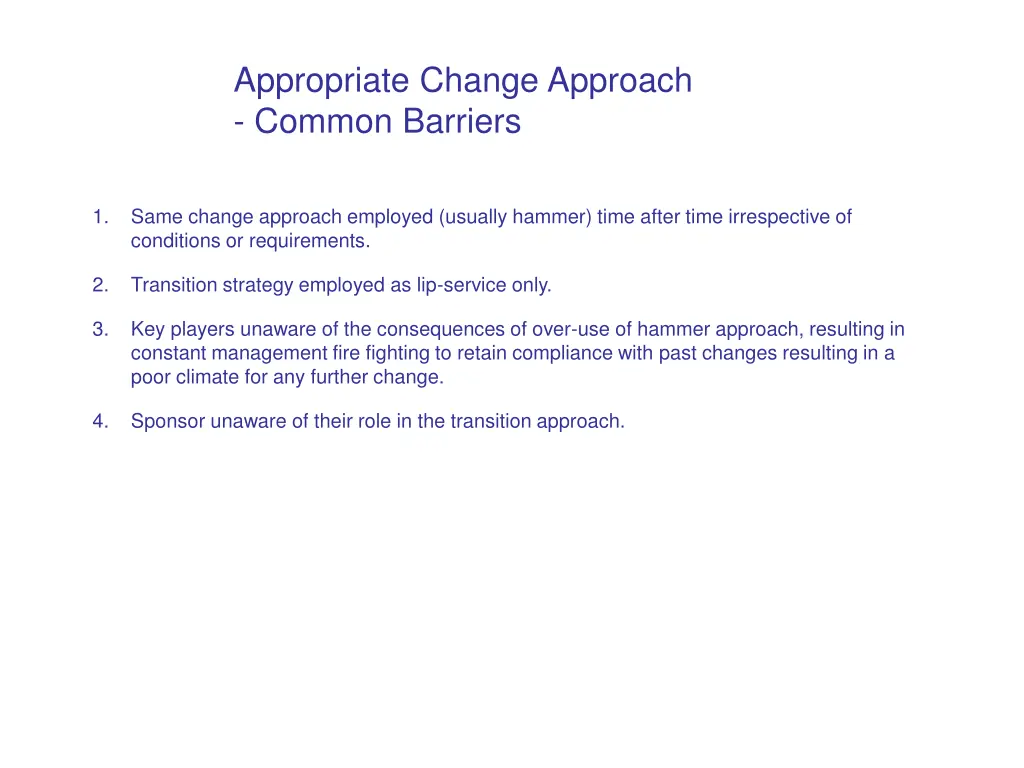 appropriate change approach common barriers