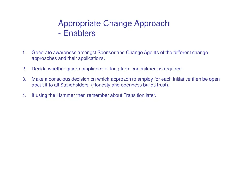 appropriate change approach enablers