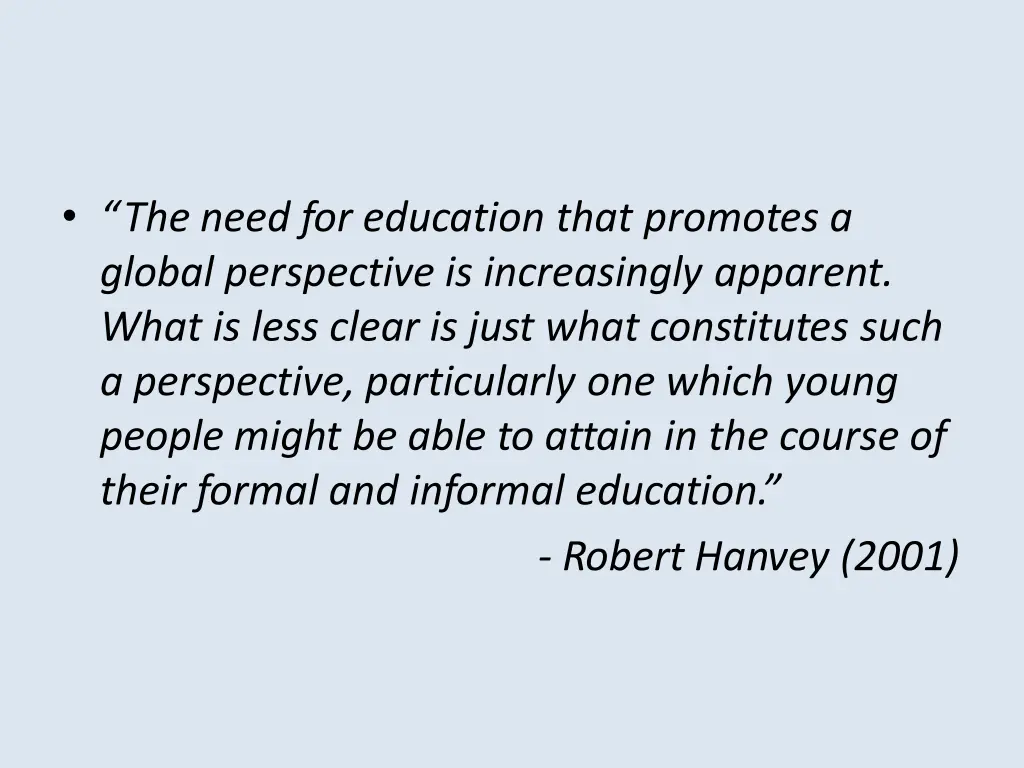 the need for education that promotes a global