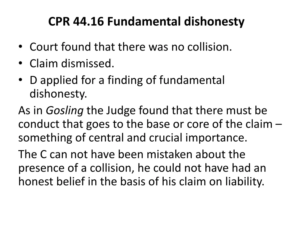 cpr 44 16 fundamental dishonesty 2