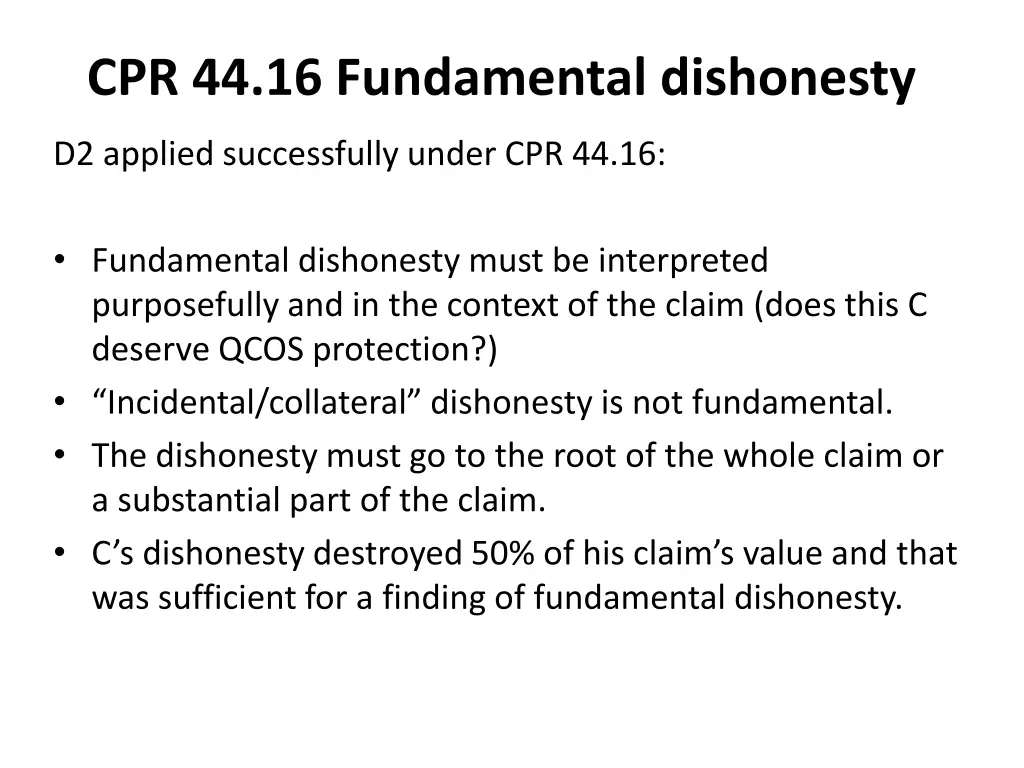 cpr 44 16 fundamental dishonesty