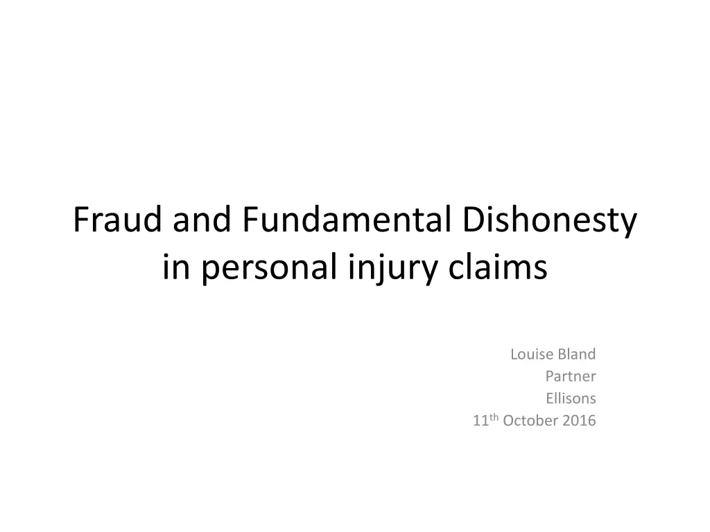 fraud and fundamental dishonesty in personal