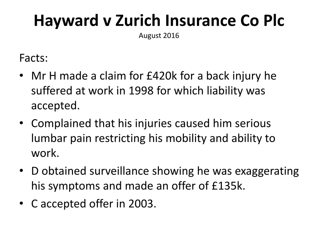 hayward v zurich insurance co plc august 2016