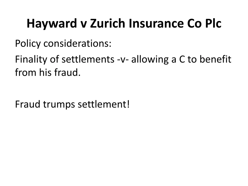 hayward v zurich insurance co plc