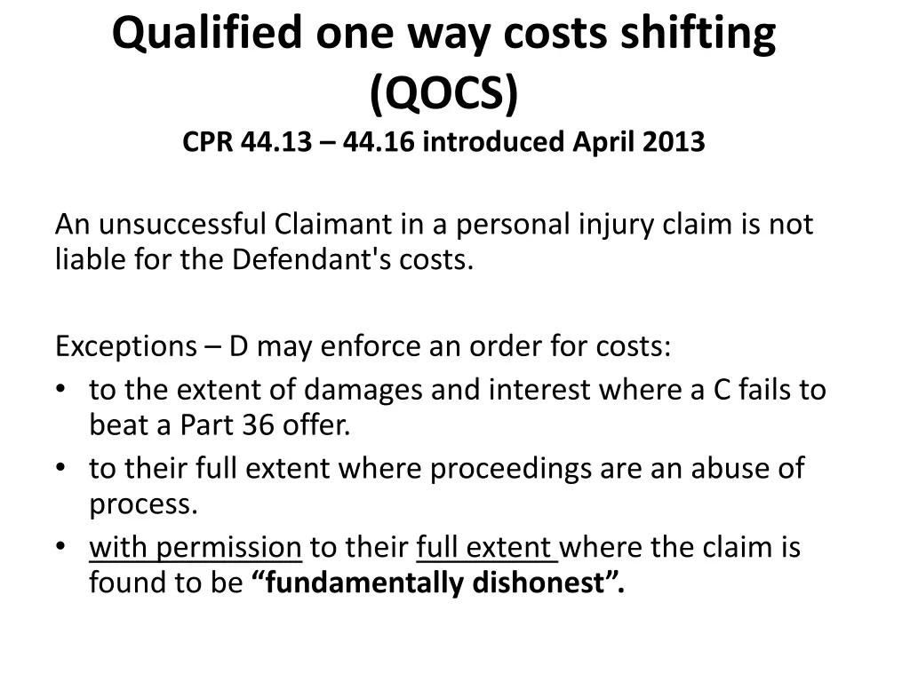 qualified one way costs shifting qocs