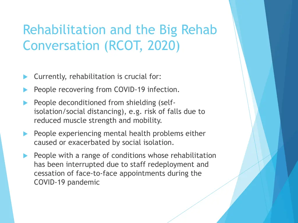 rehabilitation and the big rehab conversation