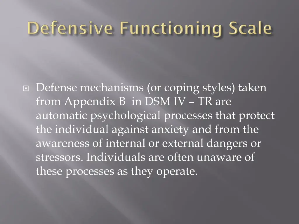 defense mechanisms or coping styles taken from