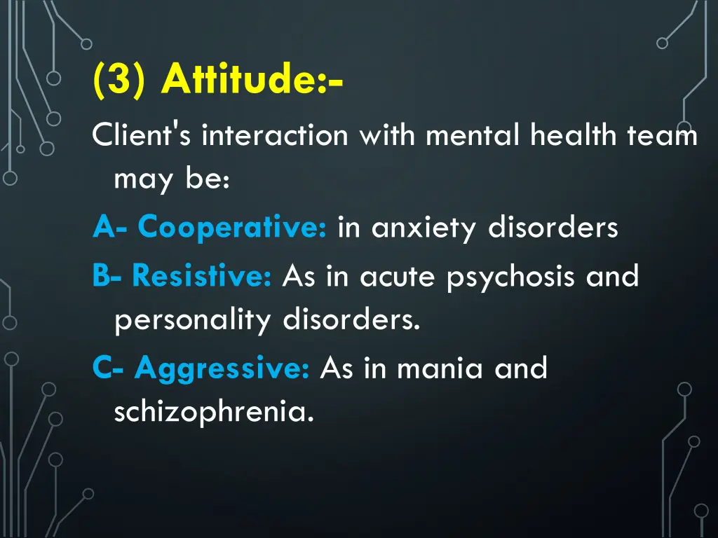 3 attitude client s interaction with mental