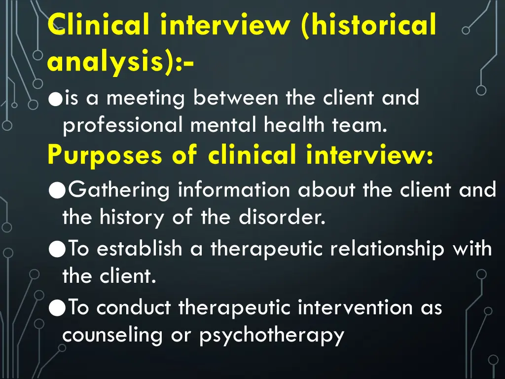 clinical interview historical analysis