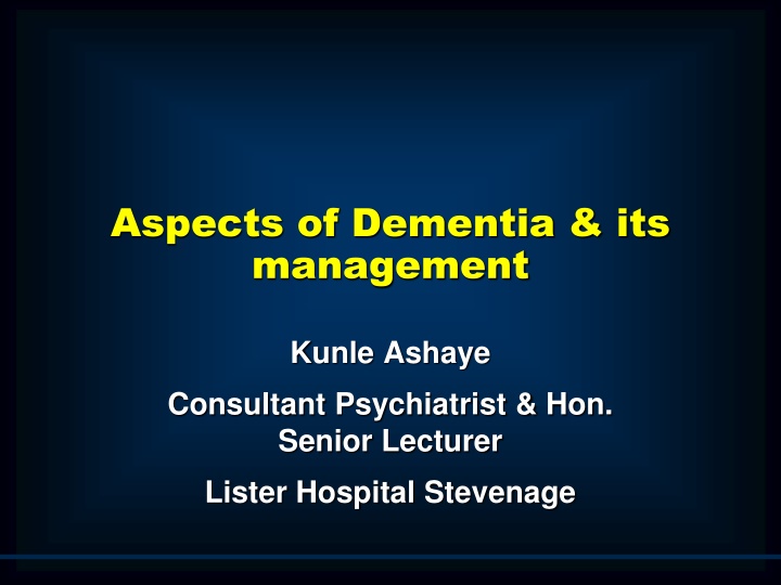 aspects of dementia its management