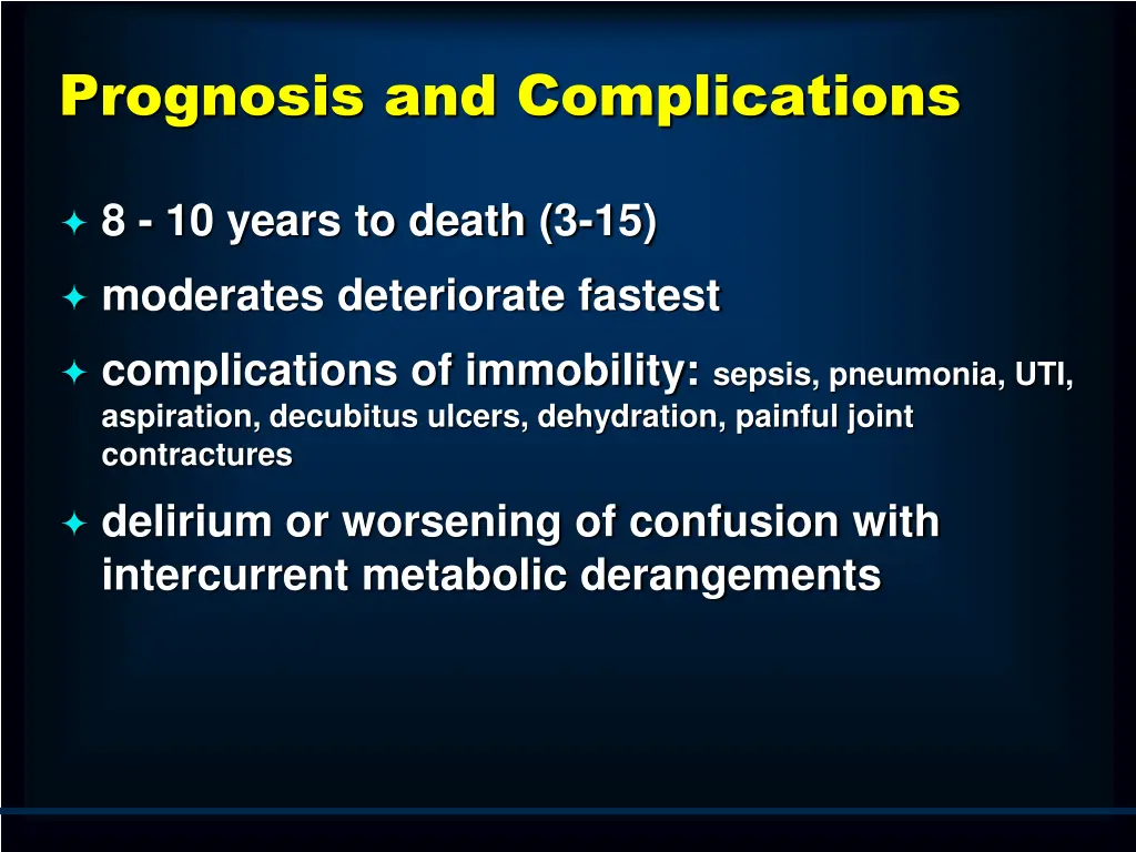 prognosis and complications