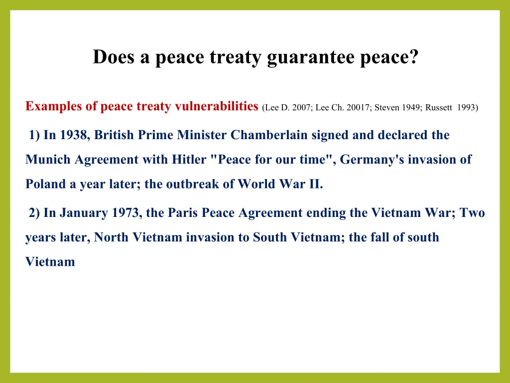 does a peace treaty guarantee peace