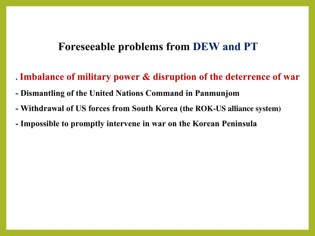 foreseeable problems from dew and pt