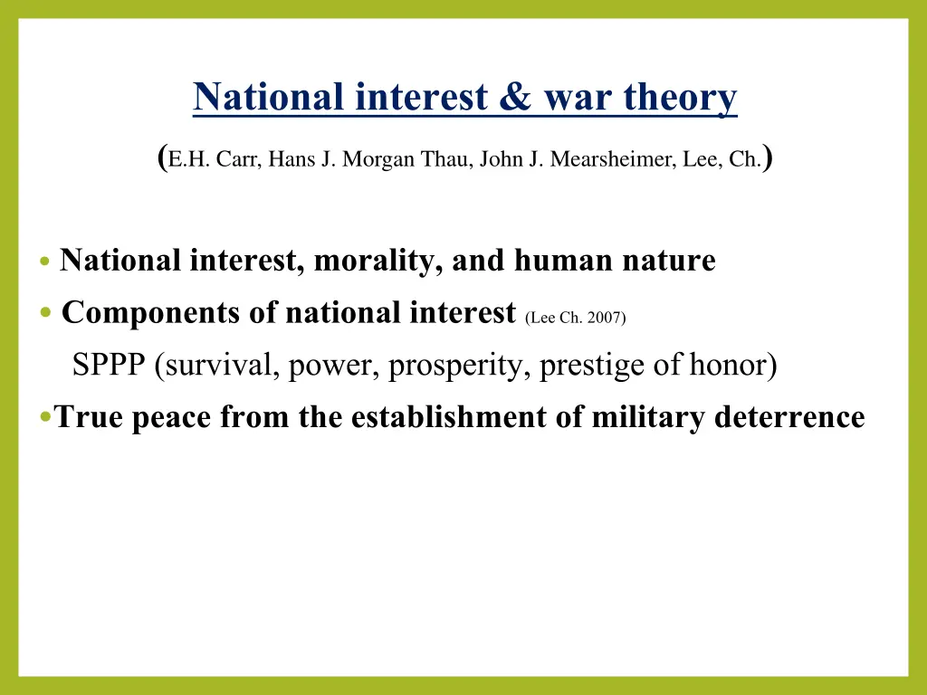 national interest war theory e h carr hans