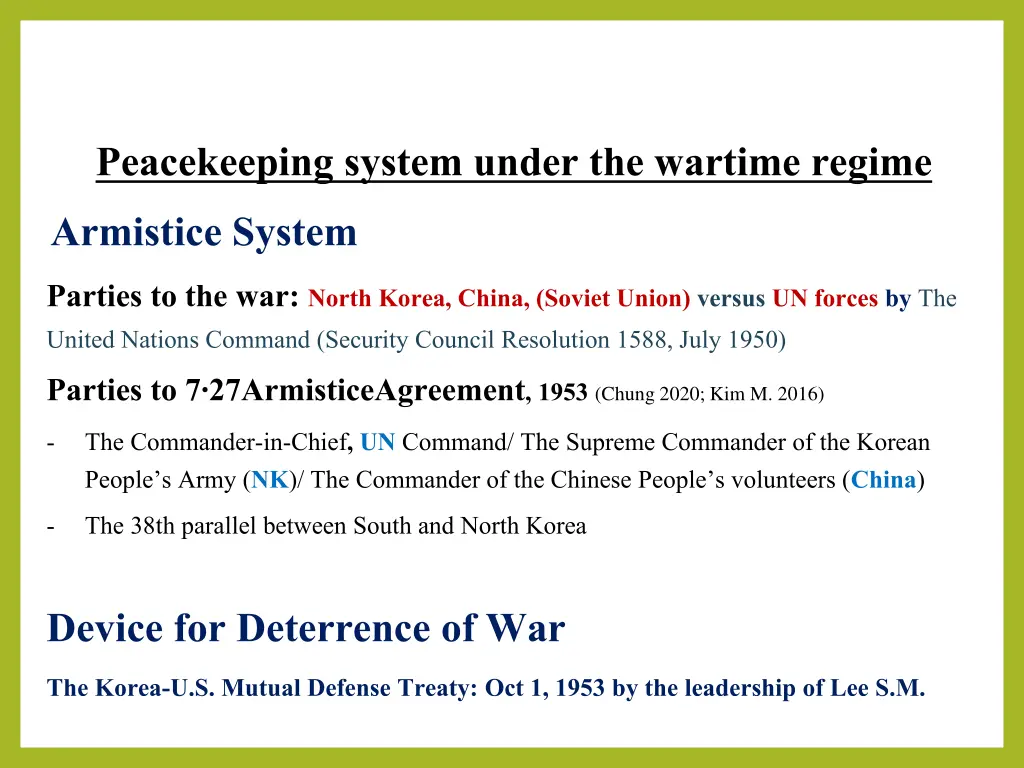 peacekeeping system under the wartime regime