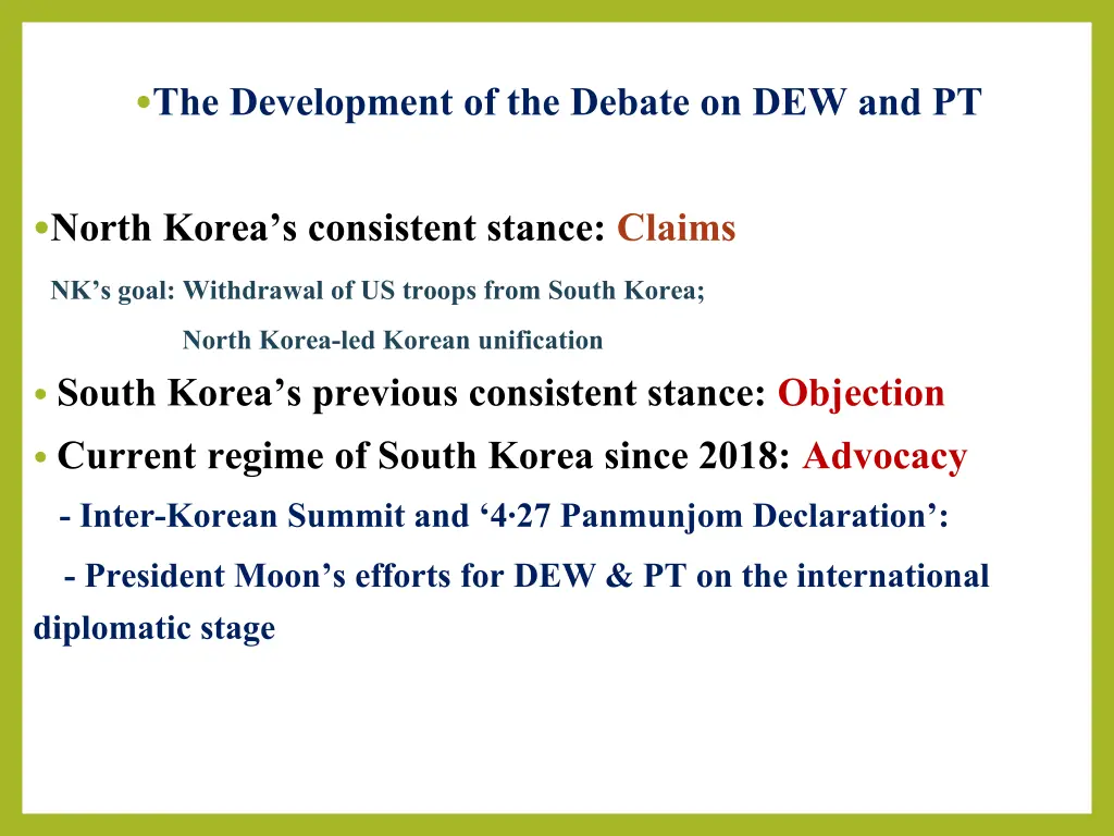 the development of the debate on dew and pt