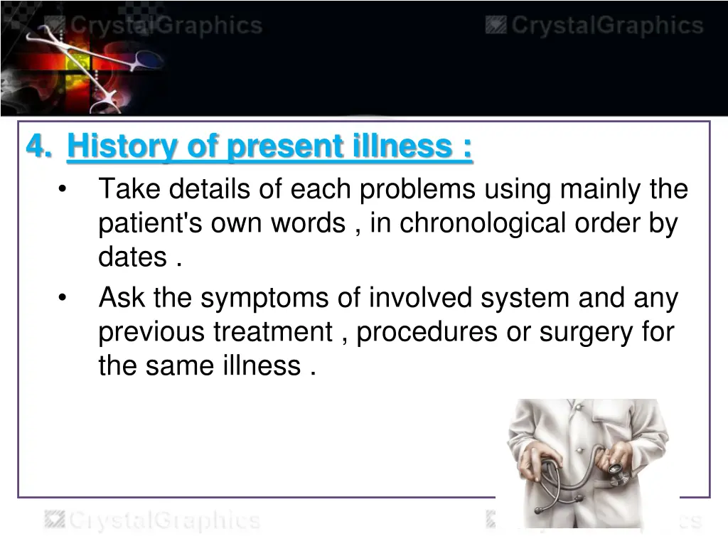 4 history of present illness take details of each