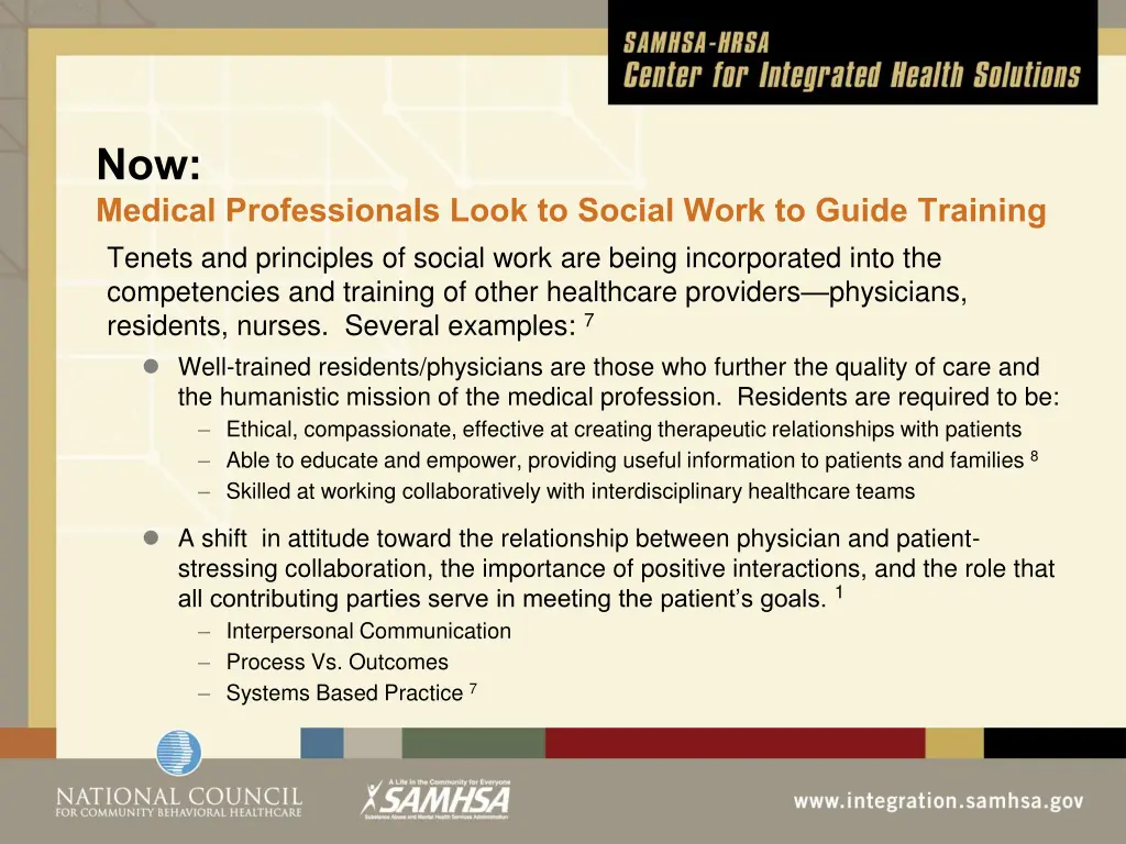 now medical professionals look to social work