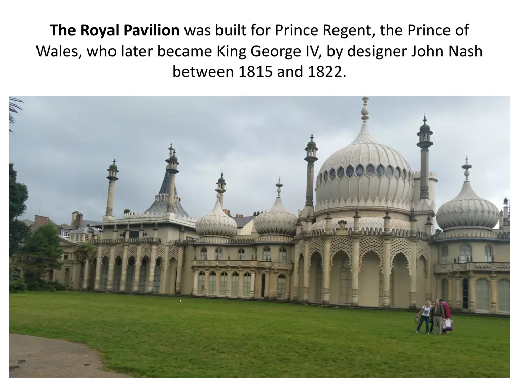 the royal pavilion was built for prince regent