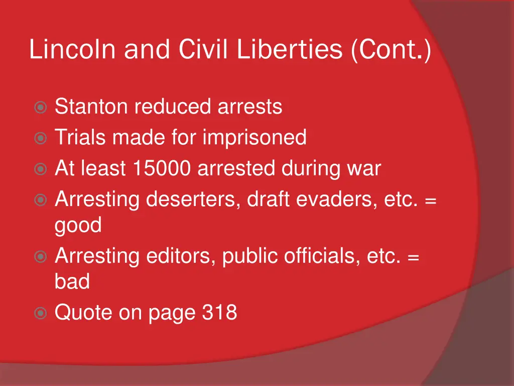 lincoln and civil liberties cont